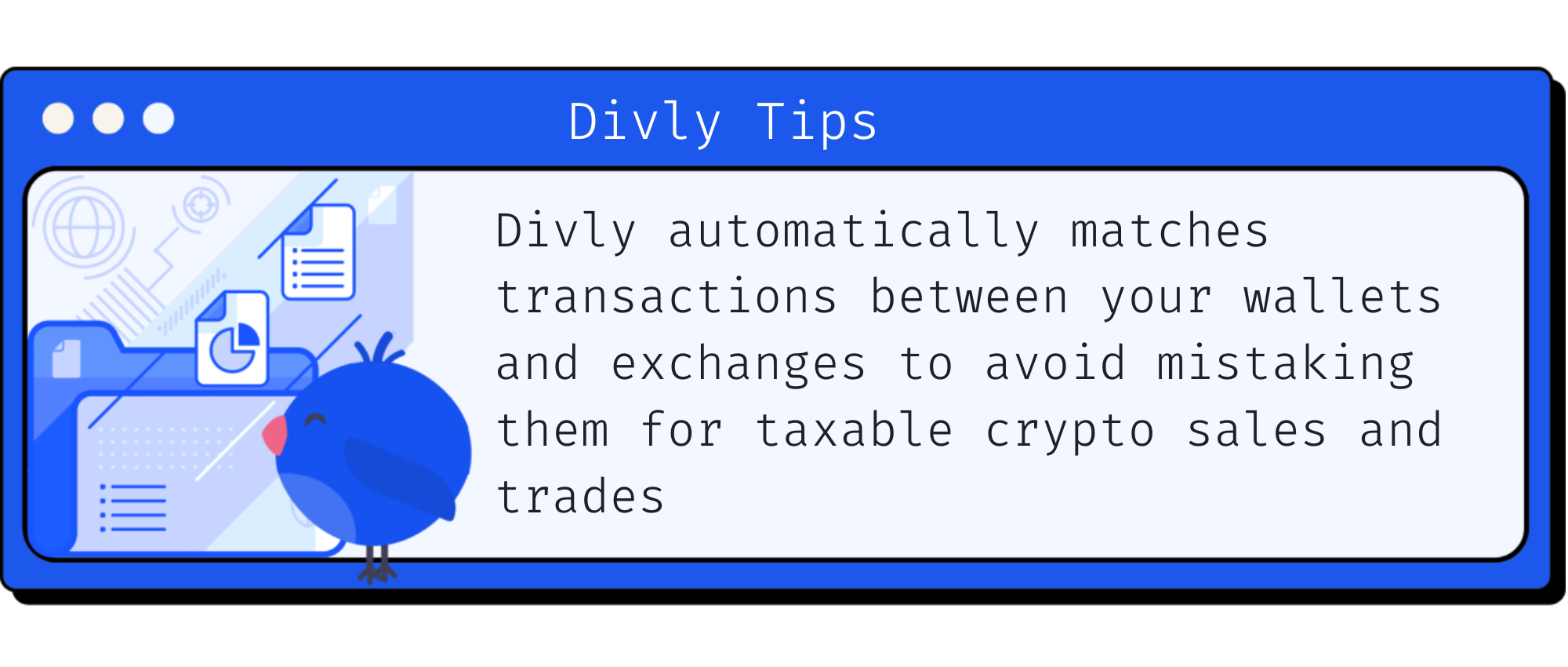 Divly automatically matches transaction between your wallets & exchanges to avoid mistaking them for taxable crypto sales and trades